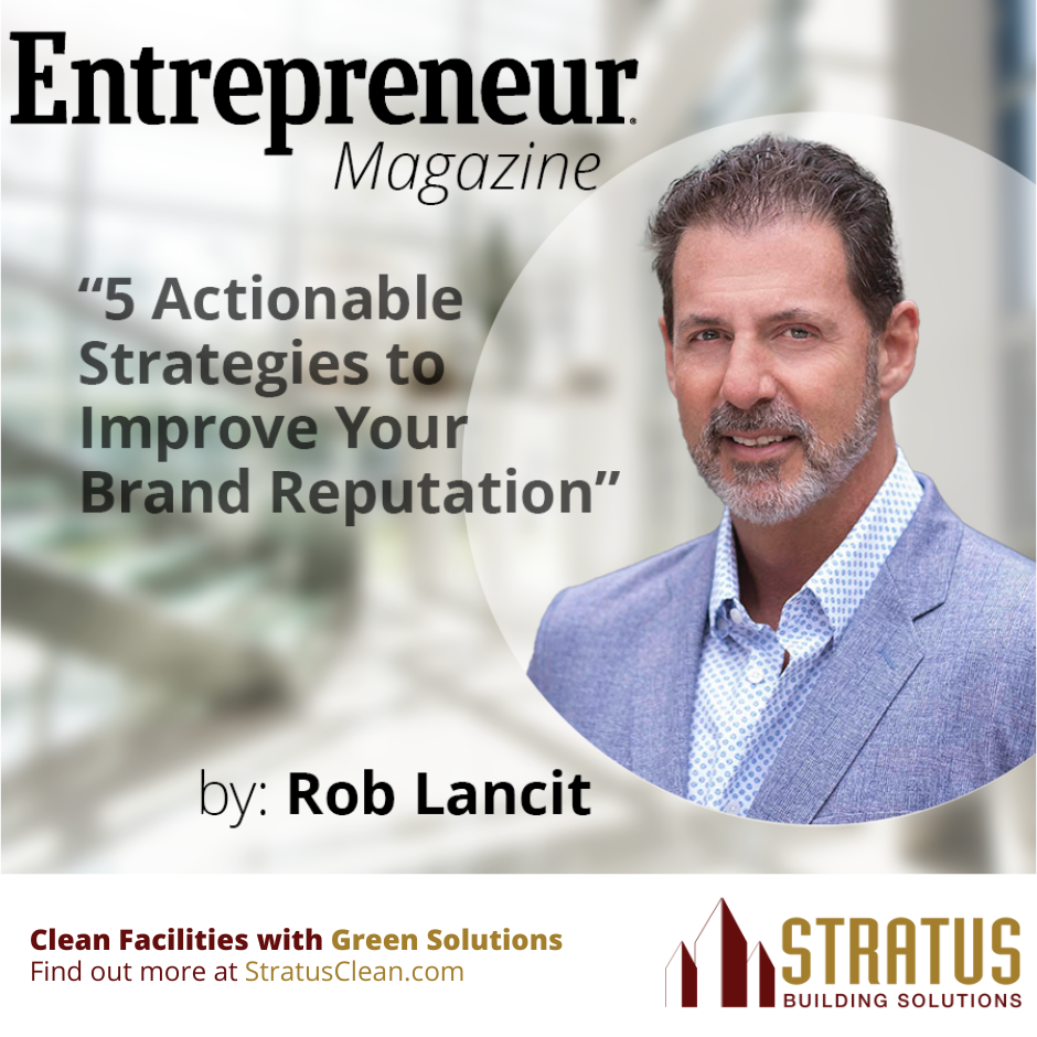 Entrepreneur Article Featuring the Title Brand Reputation Written by Rob Lancit